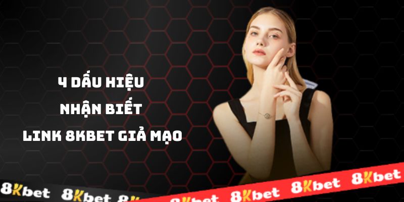 Dấu hiệu cách tìm link 8KBET chính xác nhất